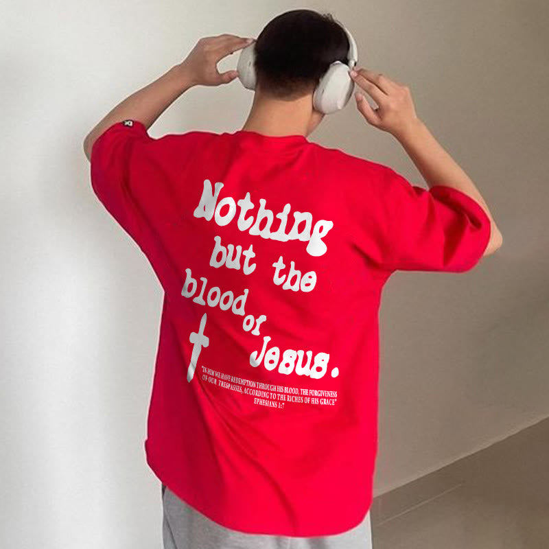 Camiseta «Nada más que la sangre de Jesús» – Camiseta de fe cristiana