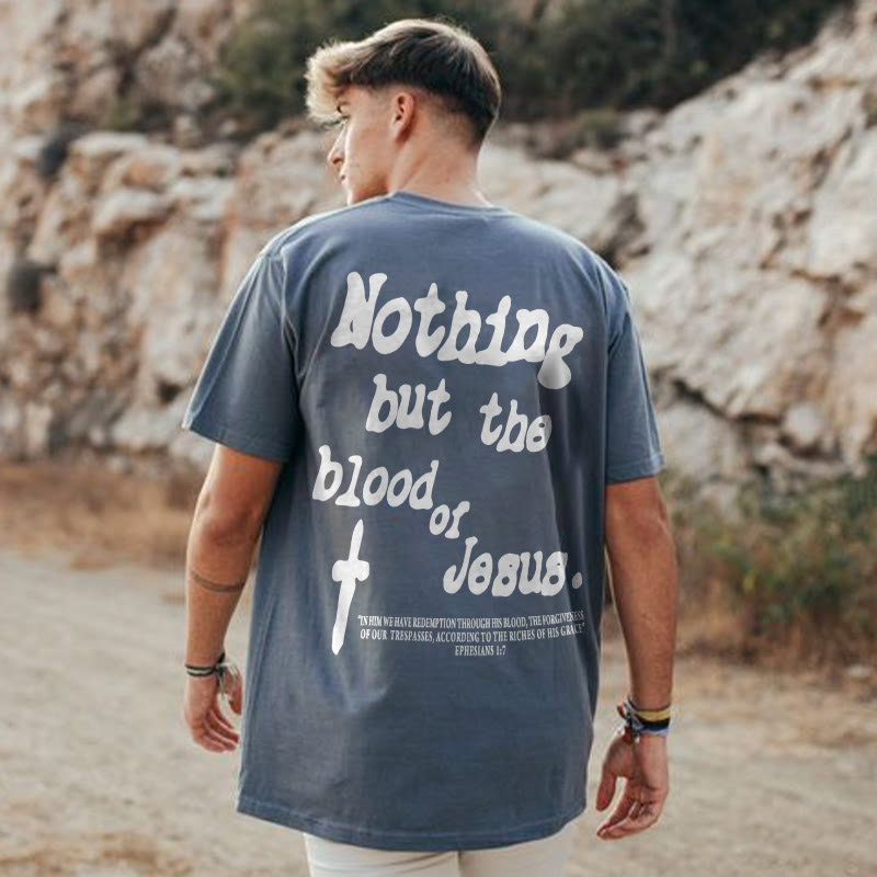 Camiseta «Nada más que la sangre de Jesús» – Camiseta de fe cristiana