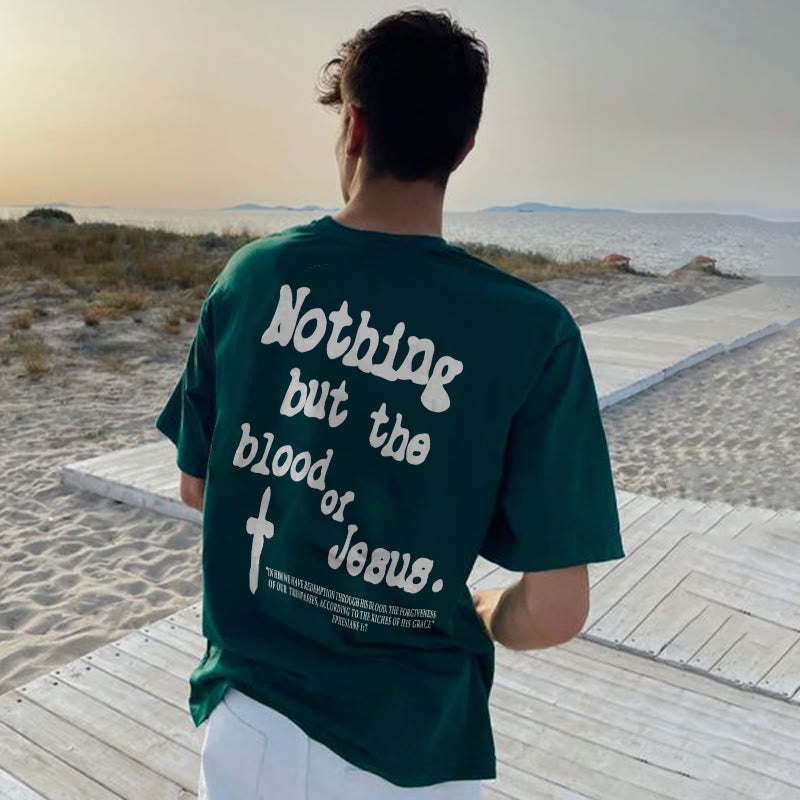 Camiseta «Nada más que la sangre de Jesús» – Camiseta de fe cristiana