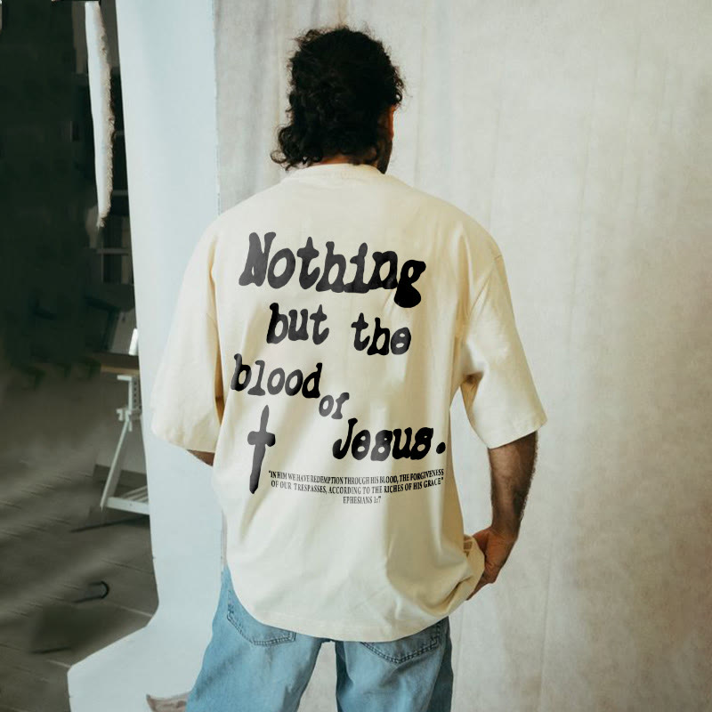 Camiseta «Nada más que la sangre de Jesús» – Camiseta de fe cristiana